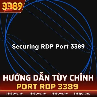 hướng dẫn tùy chỉnh Port RDP 3389