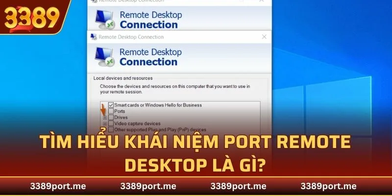 Tìm hiểu về khái niệm của Port remote desktop